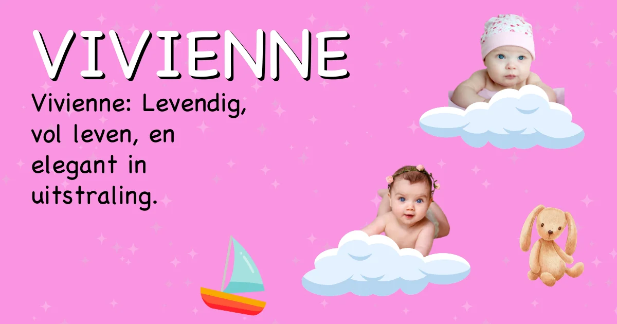 Betekenis van de naam Vivienne - Ontdek de herkomst en betekenis van deze voornaam