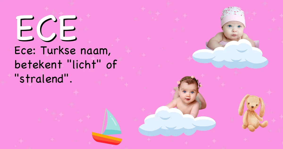 Betekenis van de naam Ece - Ontdek de herkomst en betekenis van deze voornaam