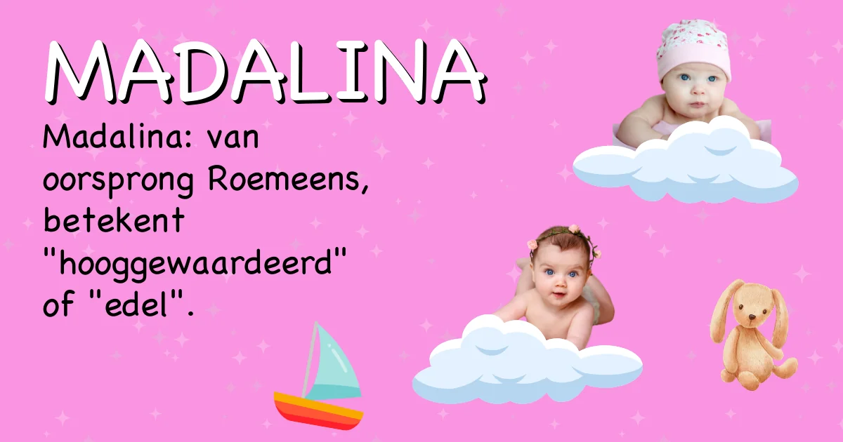 Betekenis van de naam Madalina - Ontdek de herkomst en betekenis van deze voornaam