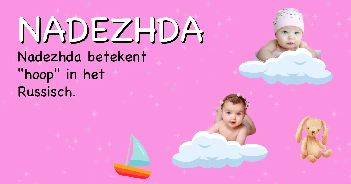 Betekenis van de naam Nadezhda - Ontdek de herkomst en betekenis van deze voornaam