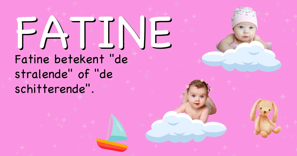 Betekenis van de naam Fatine - Ontdek de herkomst en betekenis van deze voornaam