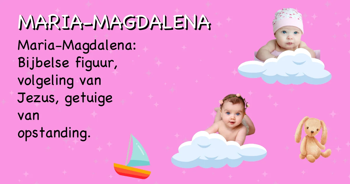 Betekenis van de naam Maria-magdalena - Ontdek de herkomst en betekenis van deze voornaam