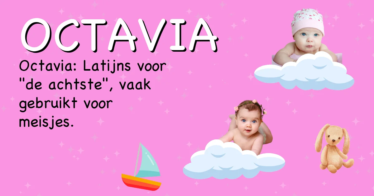 Betekenis van de naam Octavia - Ontdek de herkomst en betekenis van deze voornaam