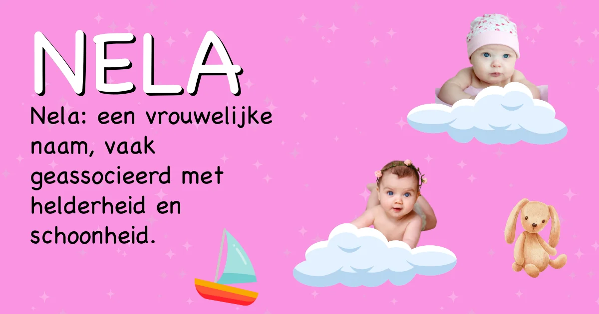 Betekenis van de naam Nela - Ontdek de herkomst en betekenis van deze voornaam