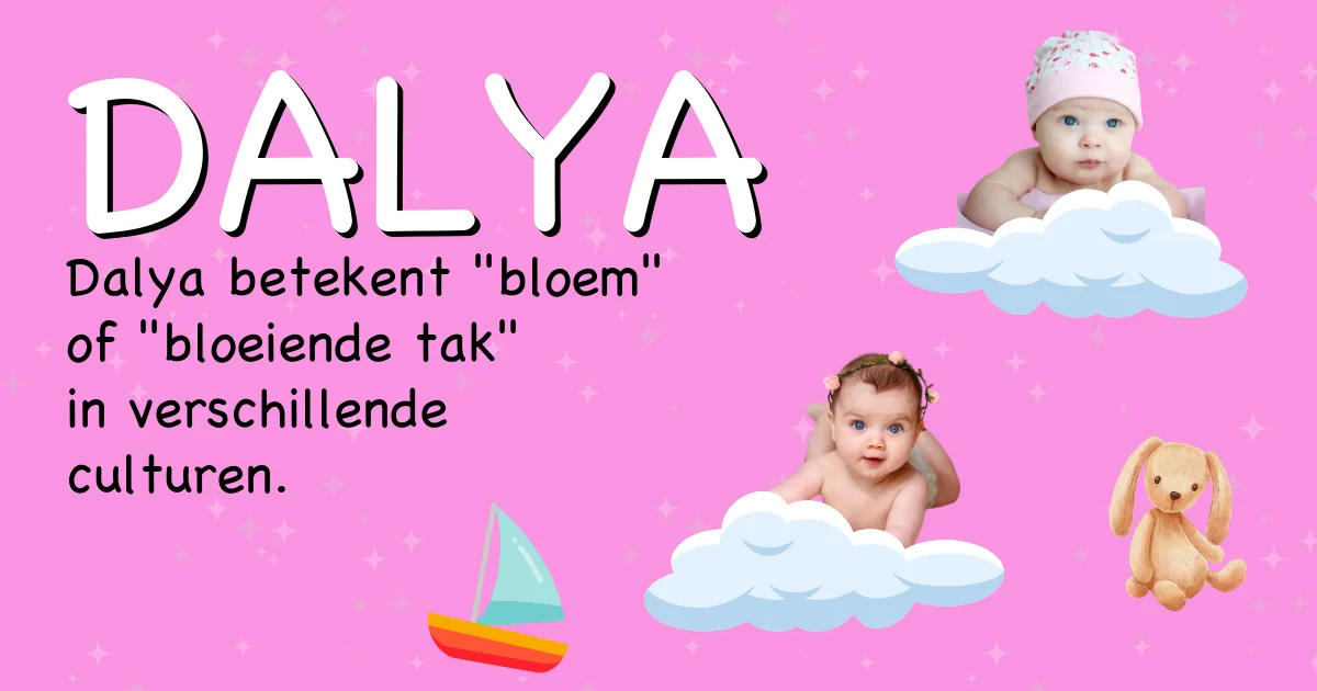 Betekenis van de naam Dalya - Ontdek de herkomst en betekenis van deze voornaam