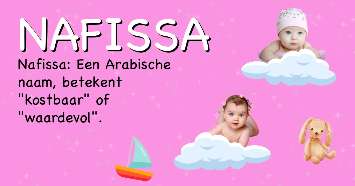 Betekenis van de naam Nafissa - Ontdek de herkomst en betekenis van deze voornaam