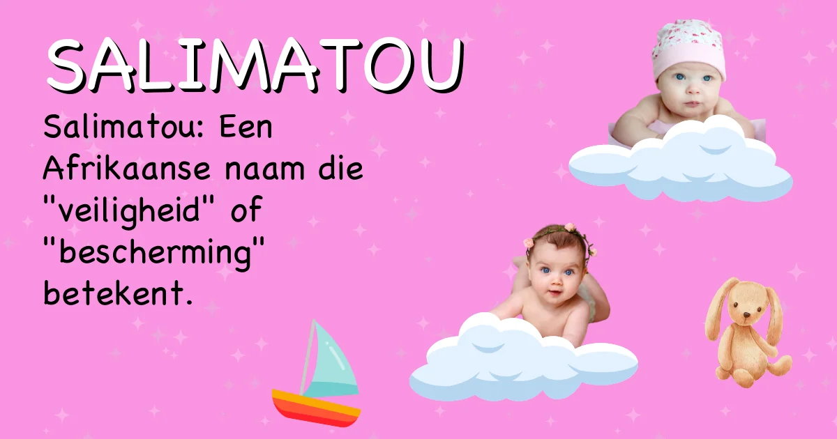 Betekenis van de naam Salimatou - Ontdek de herkomst en betekenis van deze voornaam