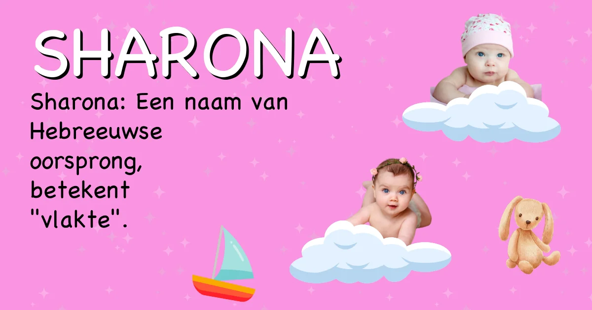 Betekenis van de naam Sharona - Ontdek de herkomst en betekenis van deze voornaam